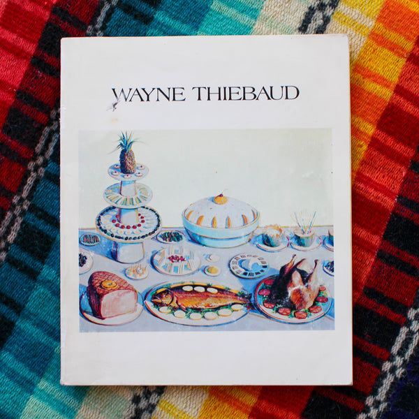 Vintage Exhibition Catalog - Wayne Thiebaud: Survey 1947-1976