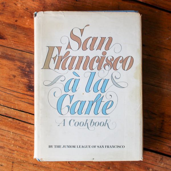 San Francisco a la carte Cookbook (1979)